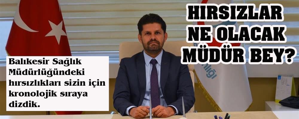 HIRSIZLAR NE OLACAK MÜDÜR BEY?