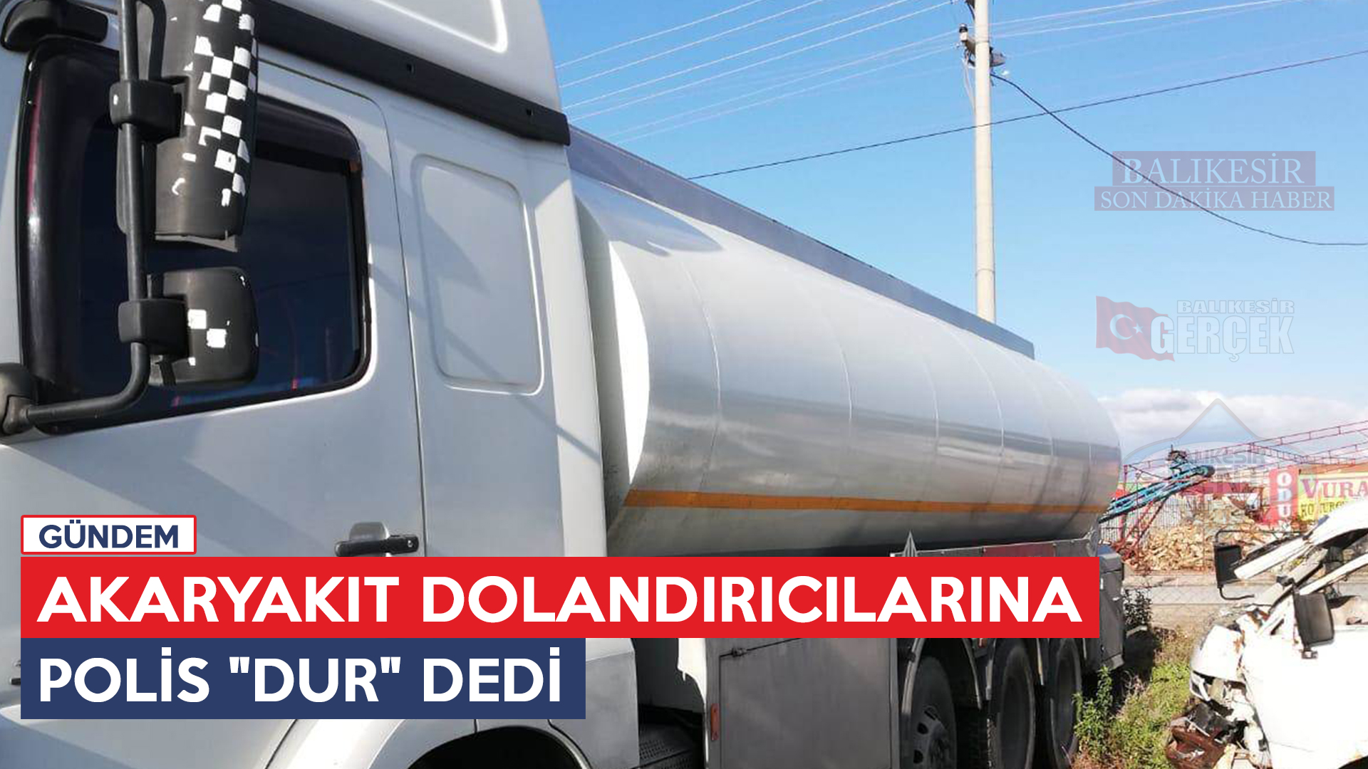 AKARYAKIT DOLANDIRICILARINA POLİS “DUR” DEDİ