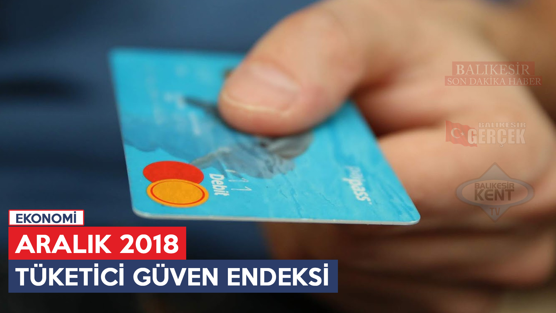 TÜKETİCİ GÜVEN ENDEKSİ, ARALIK 2018
