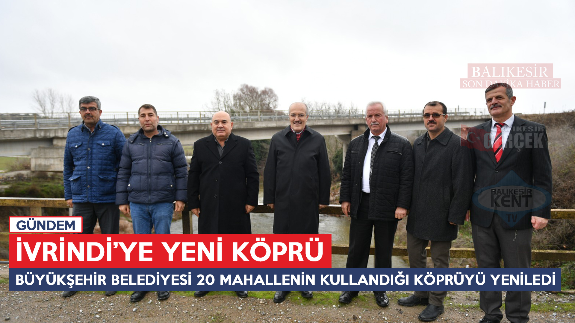 İVRİNDİ’YE YENİ KÖPRÜ