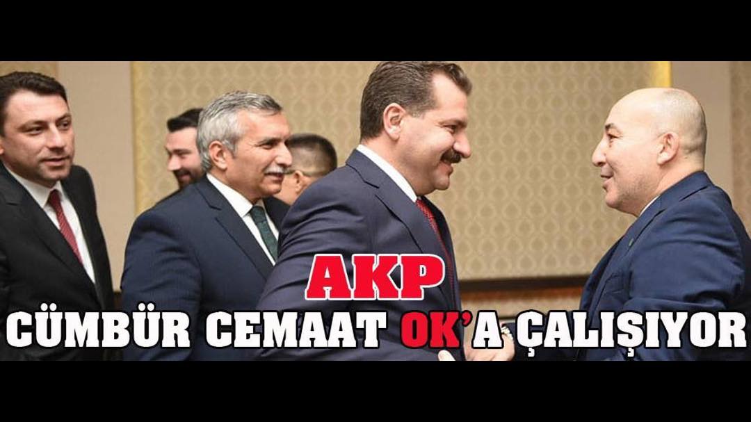 AKP, OK’A ÇALIŞIYOR