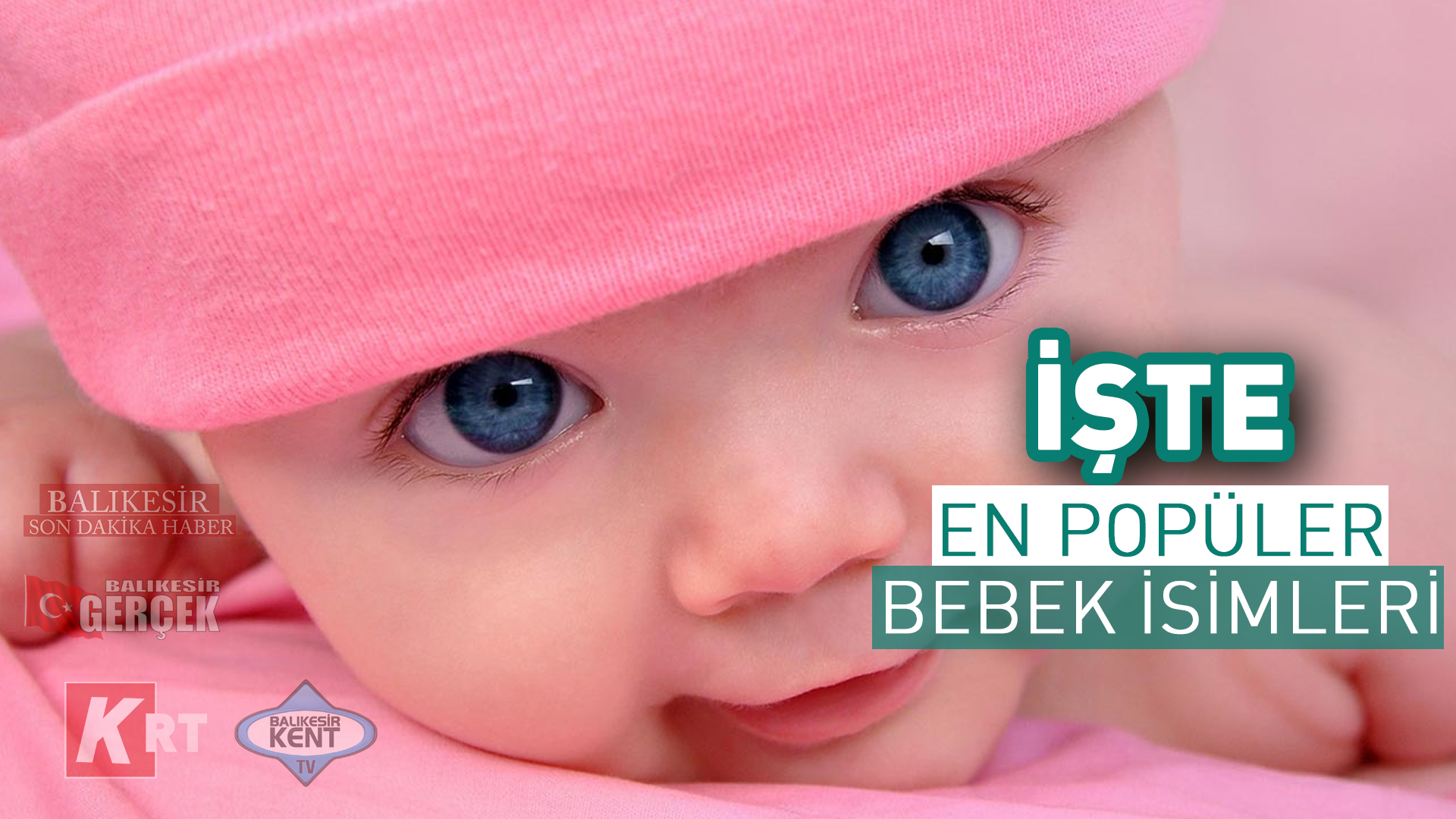 İŞTE EN POPÜLER BEBEK İSİMLERİ