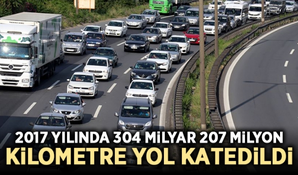 TOPLAM TAŞIT-KM 304 MİLYAR 207 MİLYON OLARAK HESAPLANDI