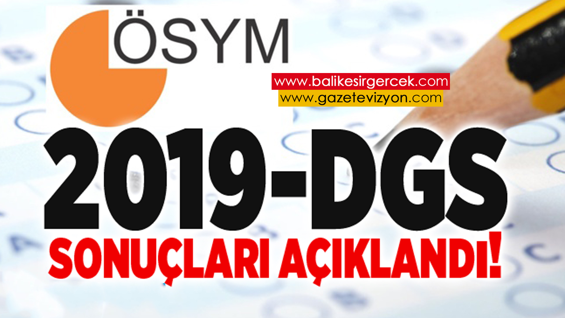 2019-DGS SONUÇLARI AÇIKLANDI!