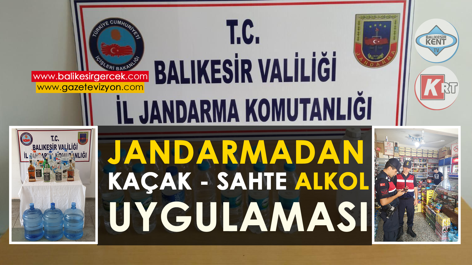 JANDARMADAN KAÇAK – SAHTE ALKOL UYGULAMASI