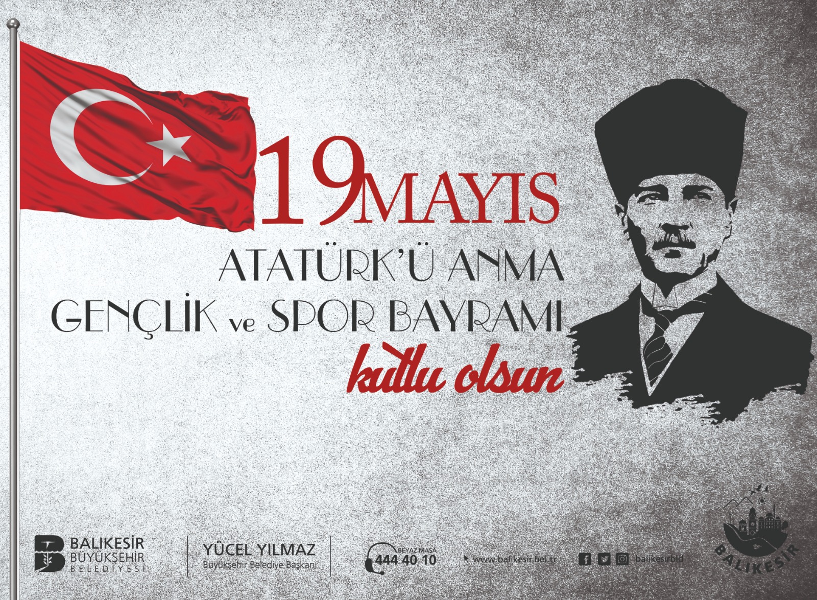19 MAYIS ATATÜRK’Ü ANMA GENÇLİK VE SPOR BAYRAMI KUTLU OLSUN!