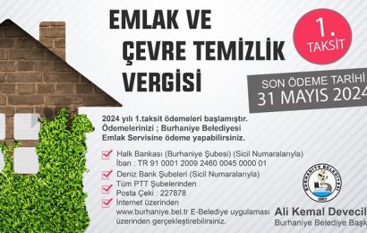 2024 Emlak ve Çevre Temizlik Vergisi Ödemelerinde Son Tarih Yaklaşıyor