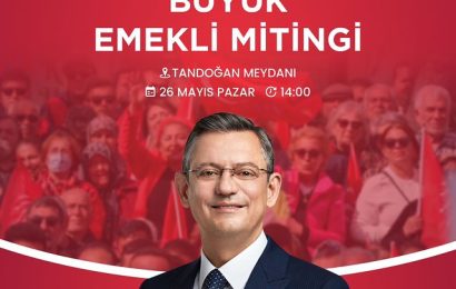 CHP’li Ensar Aytekin Emekliler İçin Miting Düzenliyor