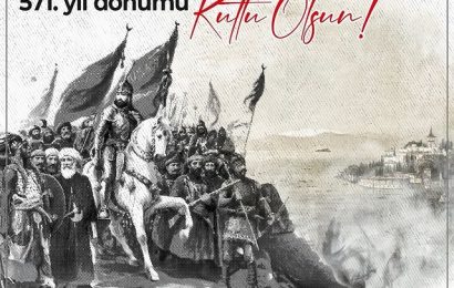 CHP Milletvekili Serkan Sarı’dan İstanbul’un Fethi Mesajı