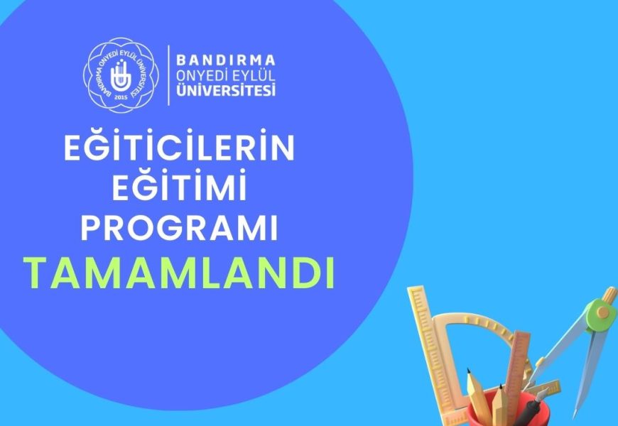 Eğiticilerin Eğitimi Programı Başarıyla Tamamlandı