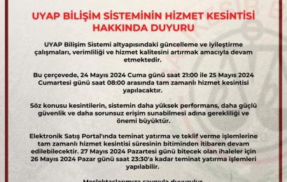 UYAP Sisteminde Planlı Hizmet Kesintisi Gerçekleştirilecek