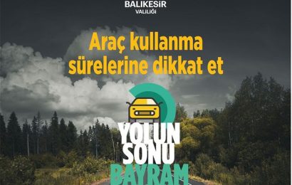 Balıkesir Valiliği Sürücüleri Uyarmada Bulundu