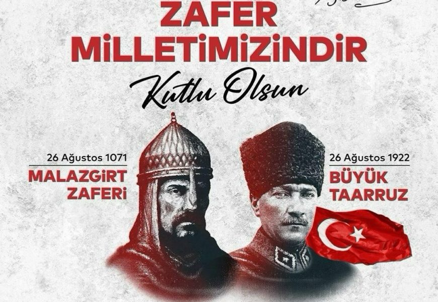 Büyük Taarruz ve Malazgirt Zaferi’nin Yıl Dönümünde Anma Gerçekleştirildi