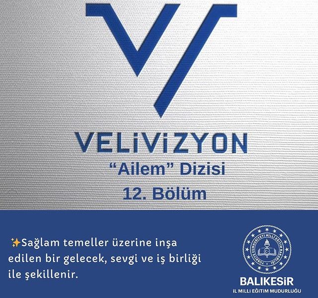 Okul-Aile İş Birliği İle Güçlü Gelecek İnşa Ediliyor