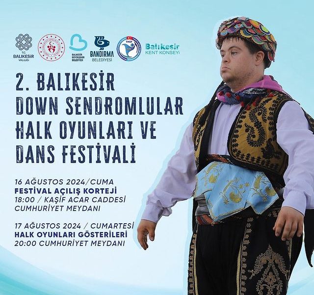 Bandırma’da Down Sendromlular Halk Oyunları ve Dans Festivali Başlıyor