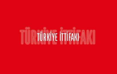 Türkiye İttifakı Geniş Kesimlerden Destek Alıyor