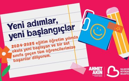 Balıkesir Büyükşehir Belediyesi’nden Öğrenci ve Öğretmenlere Başarı Mesajı