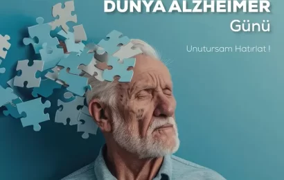 Alzheimer Günü’nde Farkındalık Mesajı