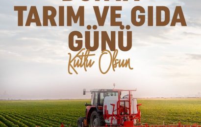 Dünya Tarım ve Gıda Günü Kutlanıyor