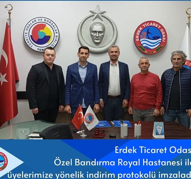 Özel Bandırma Royal Hastanesi, Erdek Ticaret Odası ile Sağlık İndirimi Protokolü Yaptı
