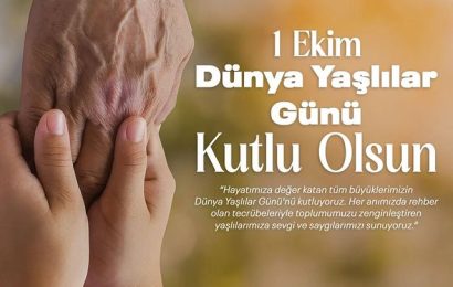 Dünya Yaşlılar Günü Kutlu Olsun!