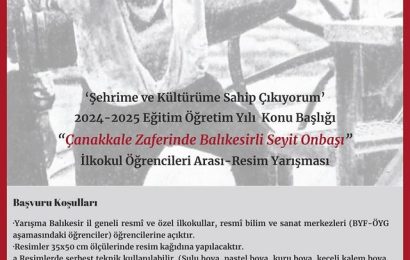 “Çanakkale Zaferinde Balıkesirli Seyit Onbaşı” temalı resim yarışması başvuruları başladı