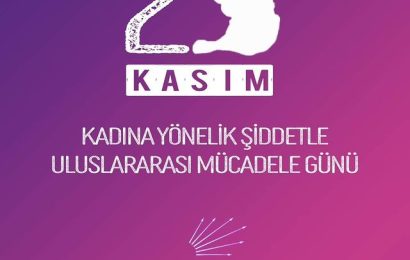 Kadına Yönelik Şiddete Karşı Duruşunun Vurgulandığı Özel Gün