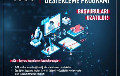 11. Dönem 4006 TÜBİTAK Bilim Fuarları Destekleme Programı Başvuru Süresi Uzatıldı