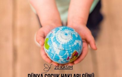 Dünya Çocuk Hakları Günü’nde Çocukların Geleceği İçin Bir Aradayız
