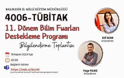 TÜBİTAK Bilim Fuarları Destekleme Programı için Bilgilendirme Toplantısı