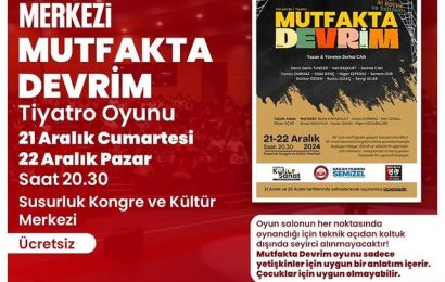 Susurluk Belediyesi Tiyatrosu’ndan Yeni Oyun: “Mutfakta Devrim”