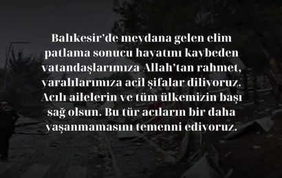 Patlama Balıkesir’de Büyük Üzüntüye Neden Oldu