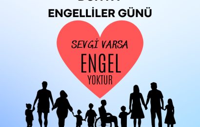 3 Aralık Dünya Engelliler Günü