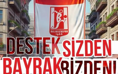 Balıkesirspor Şampiyonluk İçin Bayrak Bizden Destek Sizden Kampanyası Düzenliyor