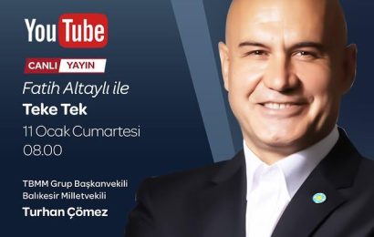 İyi Parti Milletvekili Turhan Çömez, “Teke Tek” Programında Yer Alacak