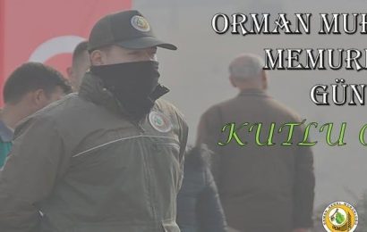Orman Muhafaza Memurları Günü Kutlandı