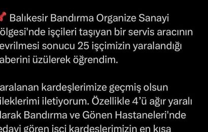 Balıkesir’de servis aracı devrildi: 25 işçi yaralandı