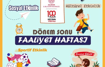 2024-2025 Eğitim Öğretim Yılı Dönem Sonu Faaliyet Haftası