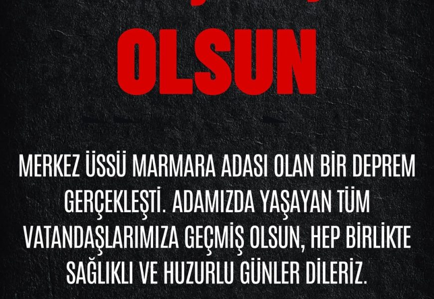 Marmara Adası’nda Deprem: Geçmiş Olsun Dilekleriyle Toparlanıyoruz