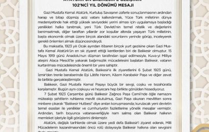 Vali İsmail Ustaoğlu’ndan Atatürk’ün Balıkesir’e Gelişinin 102. Yıl Dönümü Mesajı