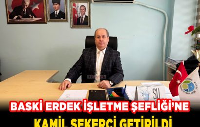 Kamil Şekerci, BASKİ Erdek İşletme Şefi Olarak Göreve Başladı
