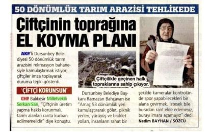 Köylüler Tarafından Sahiplendirilmiş Toprakların Rant İddiaları Sonrasında Tartışmalar Büyüyor