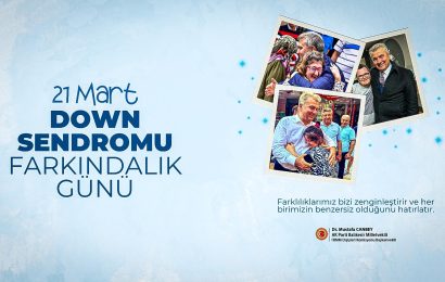 21 Mart Dünya Down Sendromu Farkındalık Günü Kutlandı