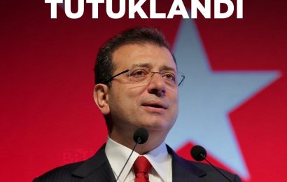 İstanbul Büyükşehir Belediye Başkanı Ekrem İmamoğlu Tutuklandı