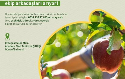 Balıkesir’de Tarım İşçisi İhtiyacı