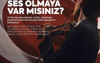 Balıkesir Büyükşehir Belediyesi’nden Müzikseverlere Çağrı: Kuvayı Milliye’nin Sesi Birlikte Yükselsin