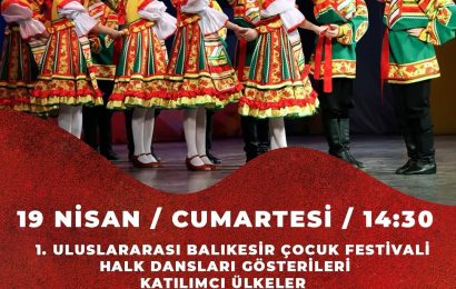 Balıkesir’de Ulusal Egemenlik ve Çocuk Bayramı Kutlamaları Başlıyor