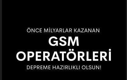 Deprem Tehdidi Altındaki GSM Operatörleri: Hazırlıklar Yeterli Mi?
