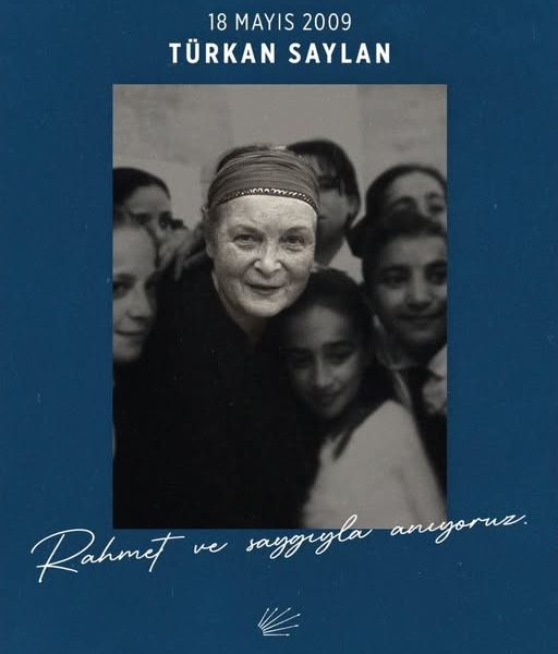 Türkan Saylan, Vefatının 16. Yılında Anılıyor