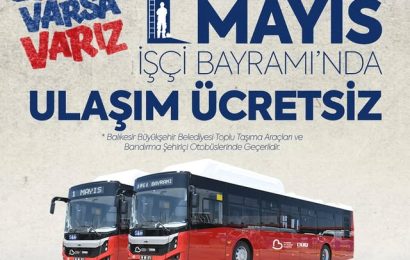 1 Mayıs’ta Balıkesir’de Toplu Taşıma Ücretsiz Olacak
